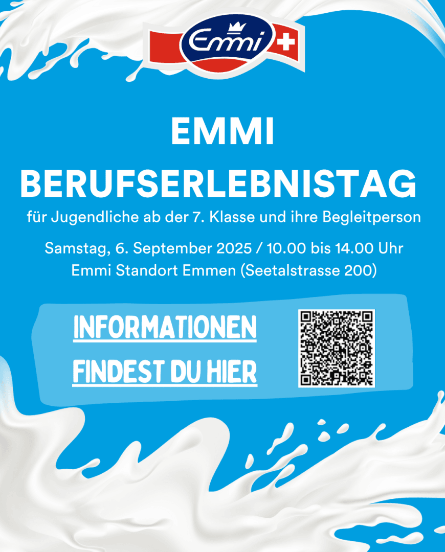 Plakat für den Emmi Berufserlebnistag mit Veranstaltungshinweisen für Jugendliche und Begleitpersonen am 6. September 2025 in Emmen. Mit QR-Code für weitere Informationen, umgeben von einem blau-weissen Milchspritzmuster.