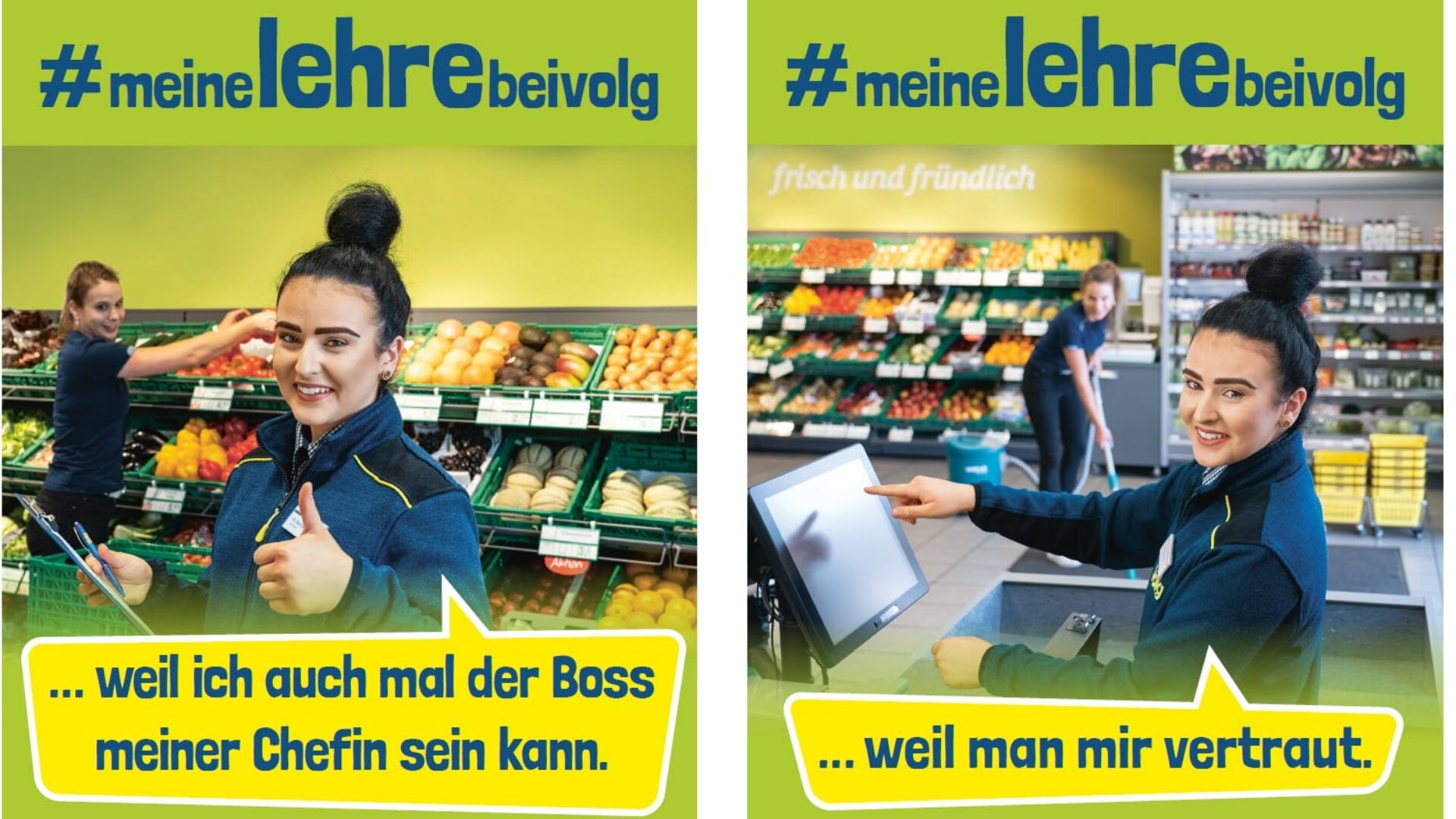 Zwei Bilder einer jungen Frau, die in einem Lebensmittelladen arbeitet. Das linke zeigt sie beim Einräumen von Gemüse mit einem Klemmbrett. Das rechte Bild zeigt sie lächelnd an einer Kasse. Der deutsche Text wirbt für Lehrstellen und Führungsmöglichkeiten.