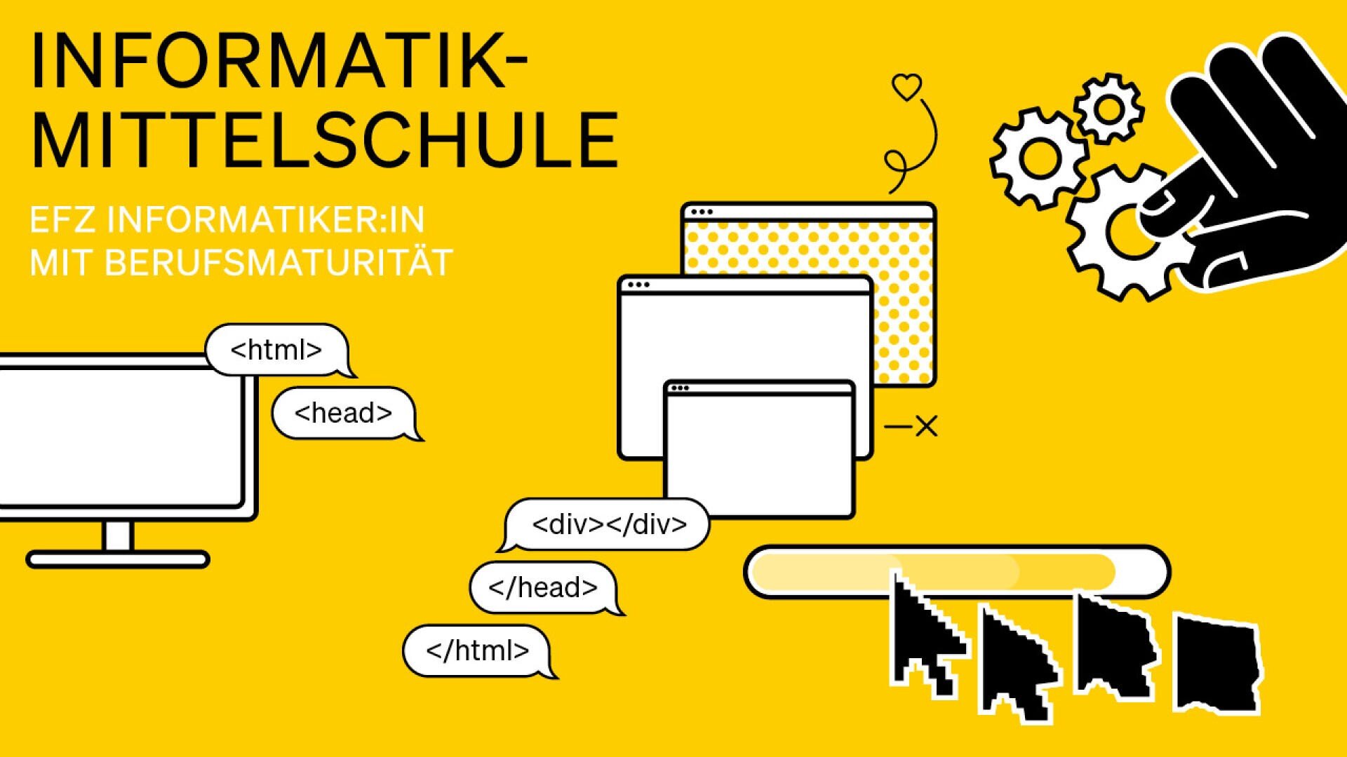 Gelbe Grafik mit INFORMATIK-MITTELSCHULE-Text, Kodierungselementen wie HTML-Tags, Computerbildschirmen, Zahnrädern, Cursoren und Symbolen, die Technik und Programmierung darstellen. Zusätzlicher Text wirbt für ein IT-Sekundarschulprogramm.