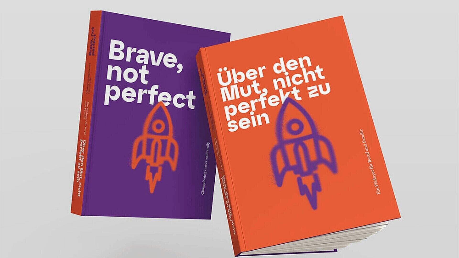 Zwei Bücher sind abgebildet, eines lila mit dem englischen Titel Brave, not perfect und eines orange mit dem deutschen Titel Über den Mut, nicht perfekt zu sein. Beide haben eine Raketenillustration auf dem Einband.